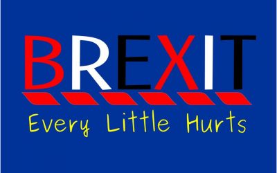 Brexit – Every Little Hurts ….. a lot …..